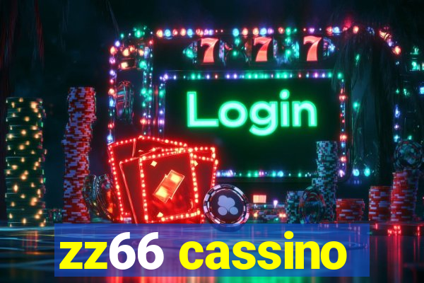 zz66 cassino